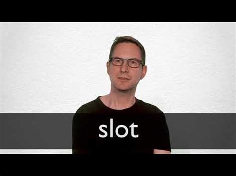 Traduzione italiano di “SLOT” .